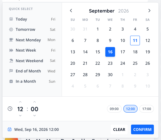 The new date picker with quick select shortcuts, a month calendar, a time control and preset times